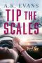 [Road Trip Romance 01] • Tip the Scales